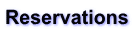 Reservations
